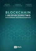 Blockchain i bezpieczeństwo systemów rozproszonych - Sachin S.  Schetty