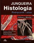 Histologia Junqueira Podręcznik i atlas - Outlet - Mescher Anthony L.