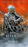 Mag bitewny Księga 2 - Flannery Peter A.