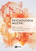 Psychologia muzyki - Outlet - Maria Chełkowska-Zacharewicz
