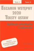Egzamin wstępny 2020. Teksty ustaw. Aplikacja adwokacka i radcowska. Tom I