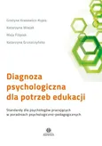 Diagnoza psychologiczna dla potrzeb edukacji - Outlet - Maja Filipiak