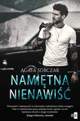 Namiętna nienawiść - Outlet - Agata Sobczak