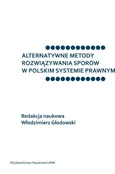 Alternatywne metody rozwiązywania sporów w polskim systemie prawnym - Outlet