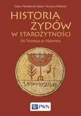 Historia Żydów w starożytności - Łukasz Niesiołowski-Spano