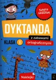 Szkoła na szóstkę Dyktanda z zabawami ortograficznymi klasa 1 - Piotr Krzemiński