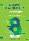 Egzamin ósmoklasisty Matematyka Zadania z rozwiązaniami Geometria - Beata Kossakowska