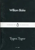 Tyger Tyger - William Blake