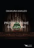 Przebudzenie się Japonii - Okakura Kakuzo