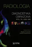 Radiologia Diagnostyka obrazowa RTG TK USG i MR - Outlet