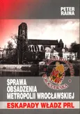 Sprawa obsadzenia Metropolii Wrocławskiej Eskapady władz PRL - Peter Raina