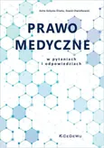Prawo medyczne w pytaniach i odpowiedziach. - Dawid Chwiałkowski