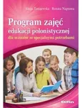 Program zajęć edukacji polonistycznej dla uczniów ze specjalnymi potrzebami - Renata Naprawa