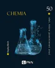 50 idei które powinieneś znać Chemia - Birch Hayley