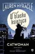 Catwoman W blasku Księżyca