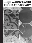 Warszawski trójkąt Zagłady - Jacek Leociak