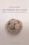 Siły większe niż chaos - Outlet - Stanisław Falkowski