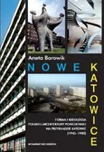 Nowe Katowice - Aneta Borowik