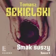 Smak suszy Audiobook - Tomasz Sekielski