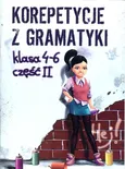 Korepetycje z gramatyki 4 - 6 Część 2 - Wiesława Zaręba