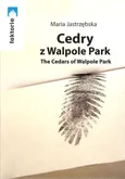 Cedry z Walpole Park - Maria Jastrzębska