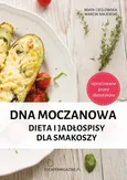 Dna moczanowa Dieta i jadłospisy dla smakoszy - Beata Cieślowska