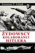 Żydowscy Kolaboranci Hitlera - Outlet - Lisiak Ireneusz T.