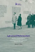 Lęk przed Holocaustem - Eder Jacob S.