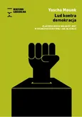 Lud kontra demokracja - Yascha Mounk