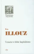 Uczucia w dobie kapitalizmu - Eva Illouz