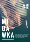 Migawka - Igor Kruk