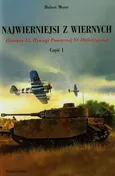 Najwierniejsi z wiernych Historia 12. Dywizji Pancernej SS Hitlerjugend Część 1 - Outlet - Hubert Meyer