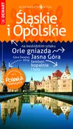 Śląskie i Opolskie przewodnik + atlas Polska Niezwykła - Outlet