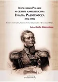 Królestwo Polskie w okresie Iwana Paskiewicz (1832 - 1856) - Outlet