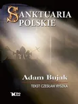 Sanktuaria polskie - Adam Bujak