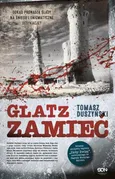 Glatz Zamieć - Tomasz Duszyński