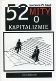 52 mity o kapitalizmie - Outlet - Reed Lawrence W.