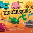 Diggersaurs - Michael Whaite
