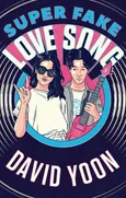 Super Fake Love Song - David Yoon