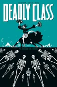 Deadly Class Tom 6 - Rick Remender