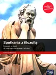 Spotkania z filozofią Podręcznik Zakres podstawowy - Monika Bokiniec