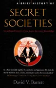 A Brief History of Secret Societies - Outlet - Barrett David V.