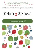 Zebra z Zelowa Utrwalanie głoski Z - Agnieszka Tarczyńska-Płatek