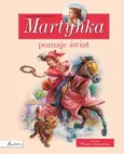 Martynka poznaje świat. Zbiór opowiadań - Wanda Chotomska