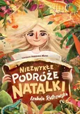 Niezwykłe podróże Natalki - Izabela Rutkowska