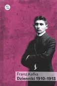 Dzienniki 1910-1913 Tom 1 - Franz Kafka