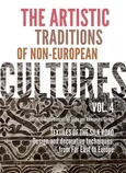 The Artistic traditions of non - european cultures vol 4