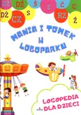 Logopedia dla dzieci Mania i Tomek w logoparku - Małgorzata Korbiel