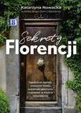 Sekrety Florencji - Katarzyna Nowacka