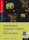 L'elephant s'evapore suivi du Nain qui danse - Haruki Murakami